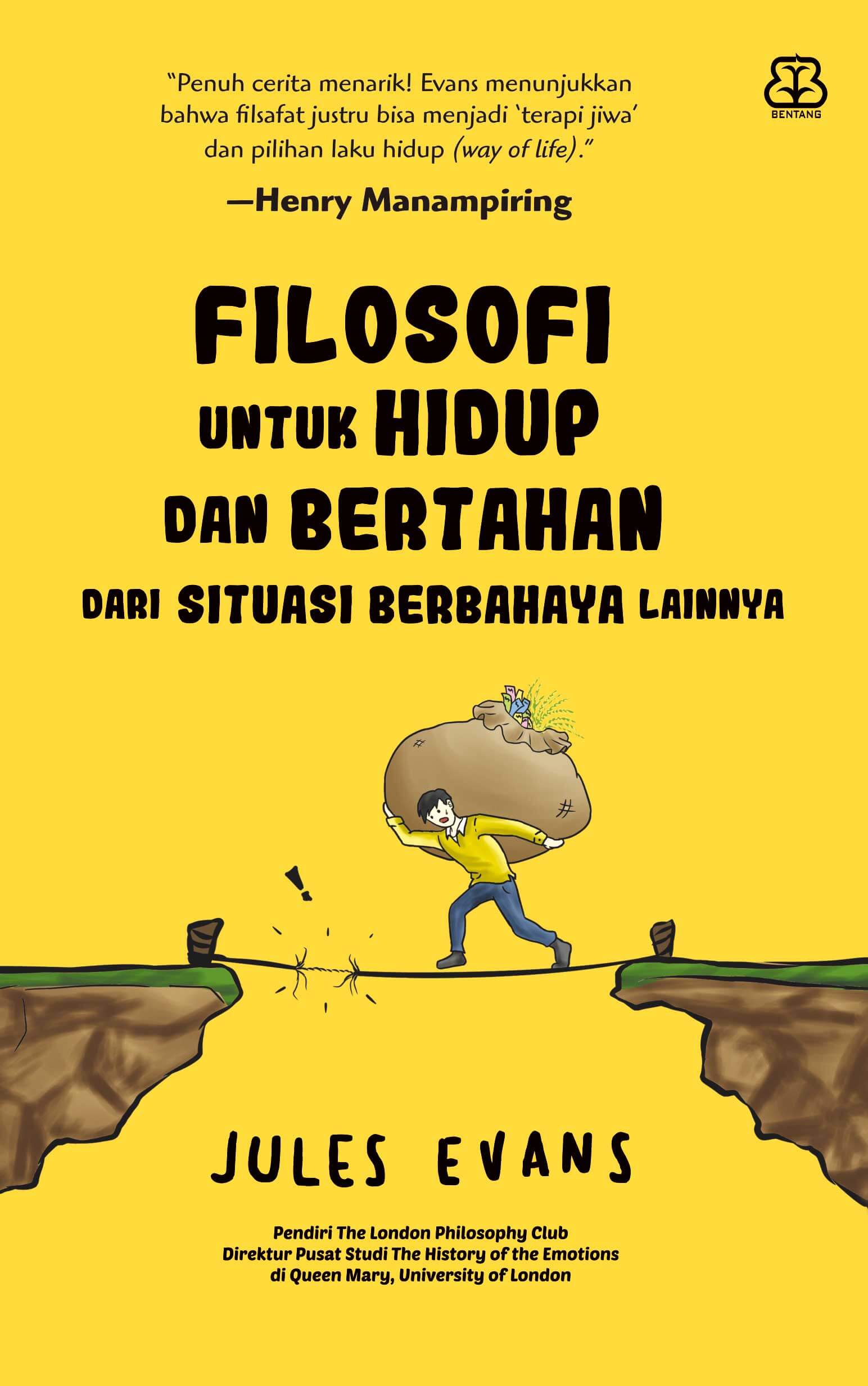Filosofi untuk hidup dan bertahan dari situasi berbahaya lainnya