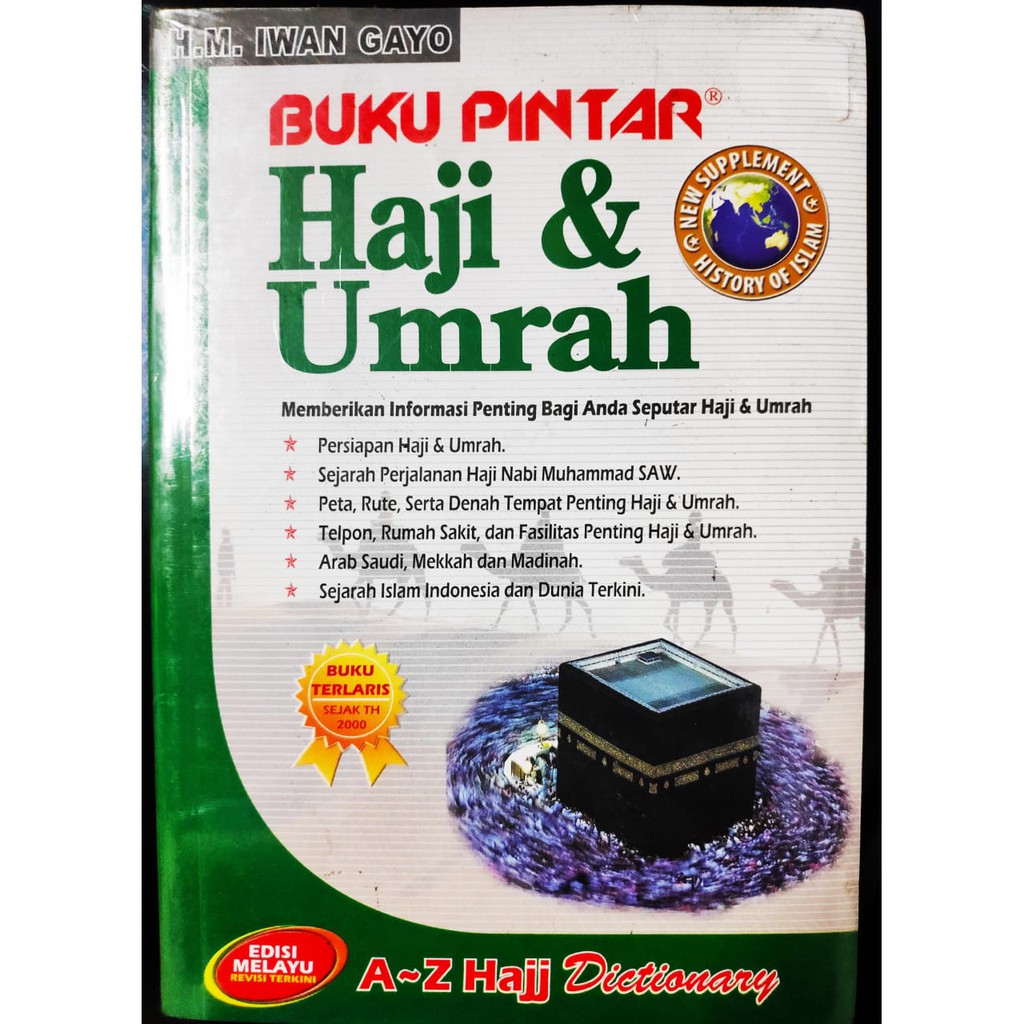 Buku Pintar Haji & Umrah : Memberikan Informasi Penting Bagi Anda Seputar Haji & Umrah