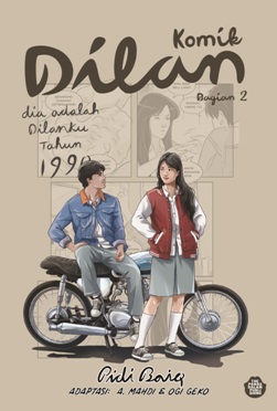 Komik Dilan bagian kedua : dia adalah Dilanku tahun 1990