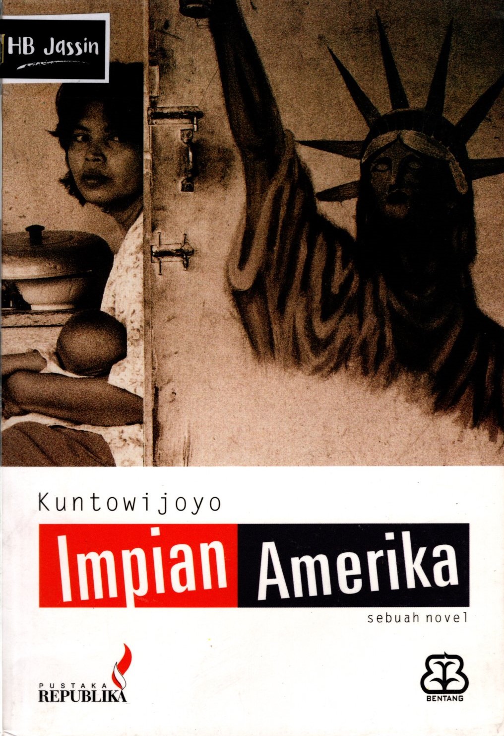Impian Amerika : sebuah novel