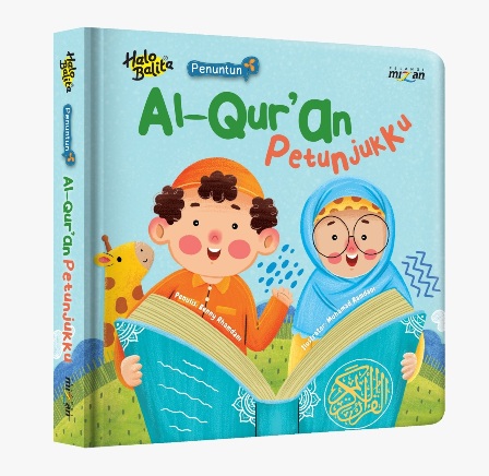 Halo balita : Al-qur'an petunjukku