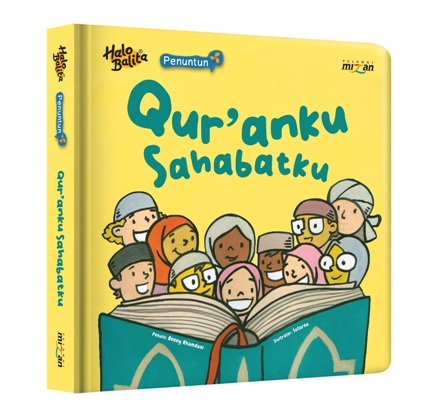 Halo balita : qur'anku sahabatku