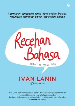 Recehan bahasa : baku tak mesti kaku