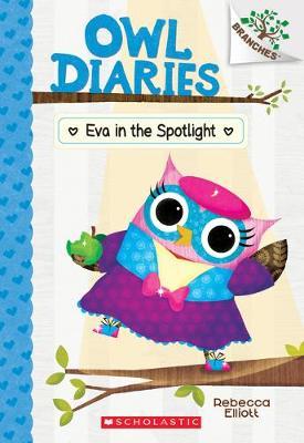 Owl diaries : eva in the spotlight