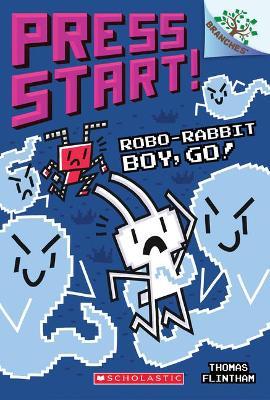 Press start! : robo-rabbit bot, go!