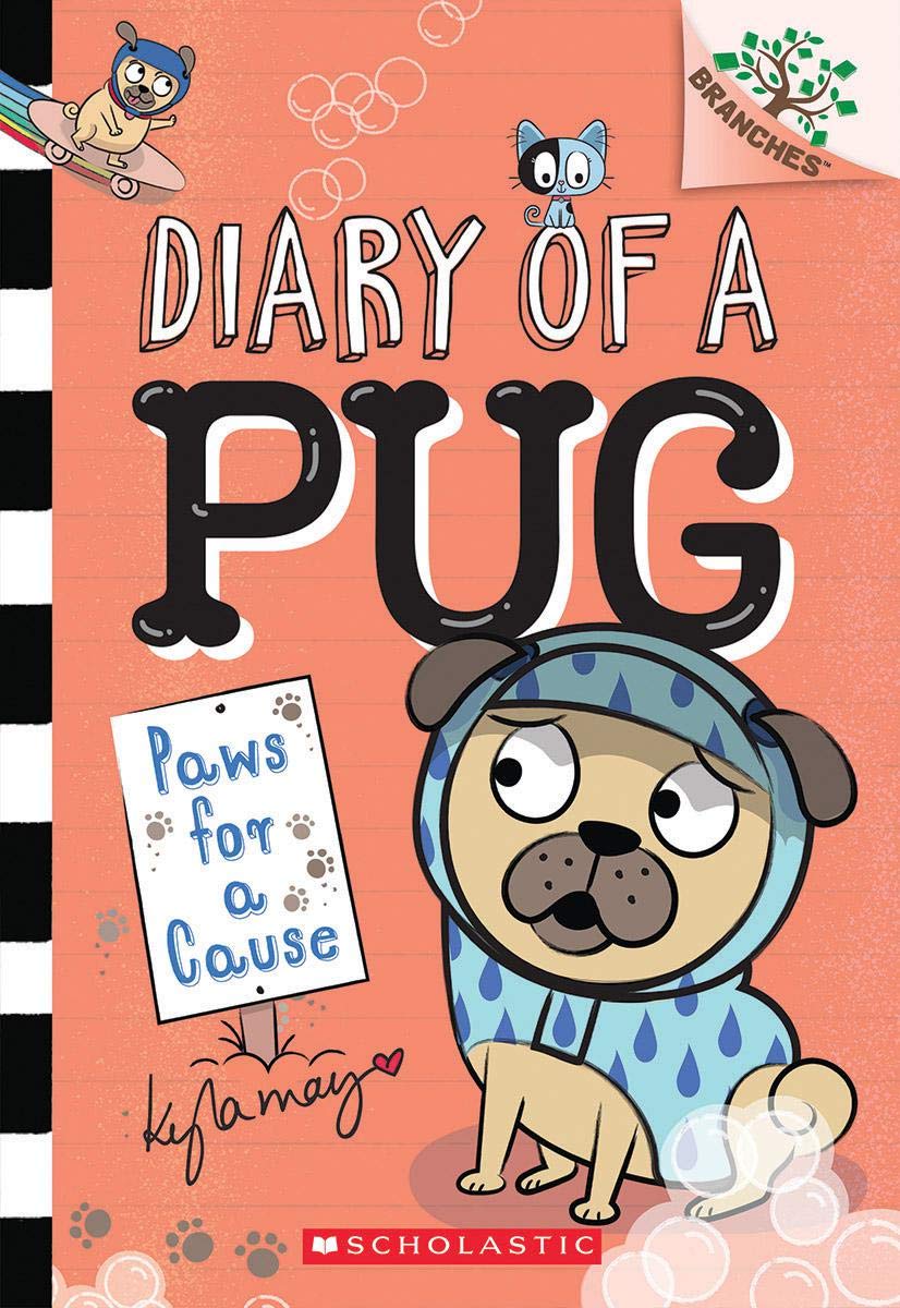 Diary of a pug : paws of a cause