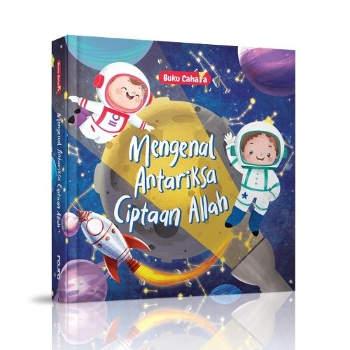 Seri buku cahaya : mengenal antariksa ciptaan Allah