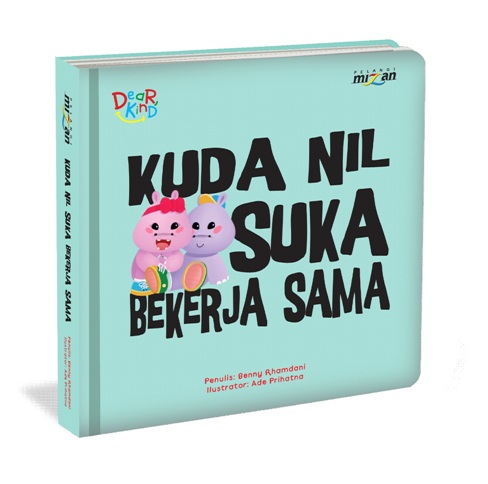 Seri dear kind : Kuda nil suka bekerja sama