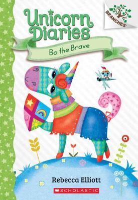 Unicorn diaries : bo the braves