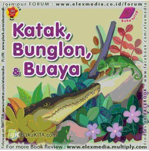 Katak, bunglon, & buaya
