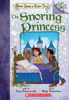 Once upon a fairy tale : the snoring princess #4