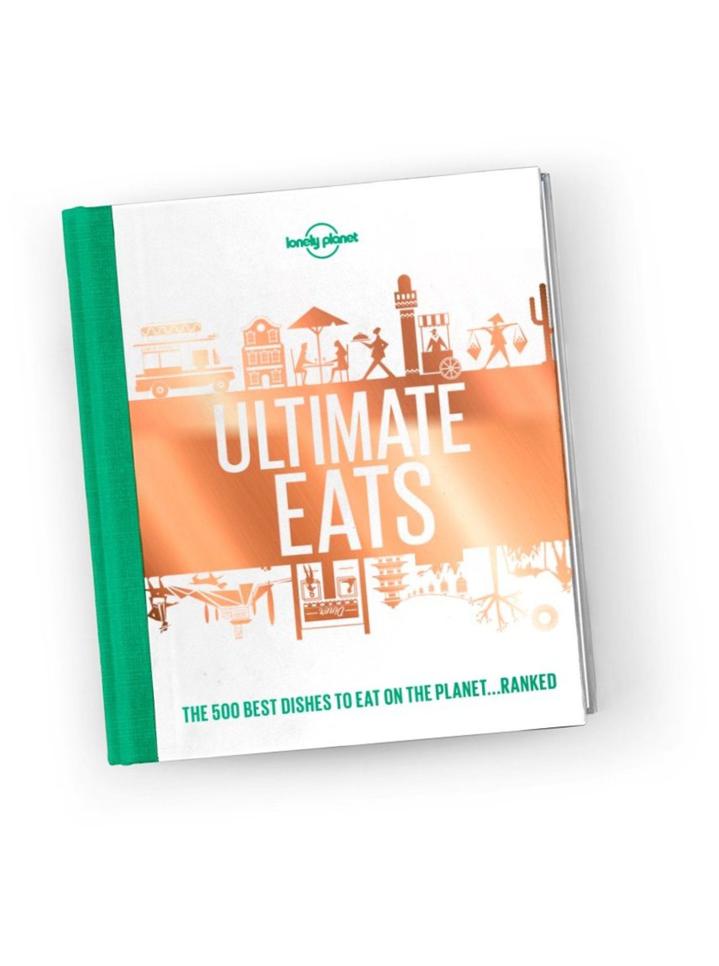 Ultimate eatlist : the wolrd's top 500 food experiences ranked