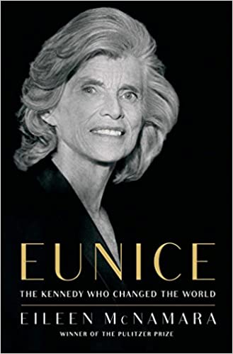 Eunice : the kennedy who changed the world