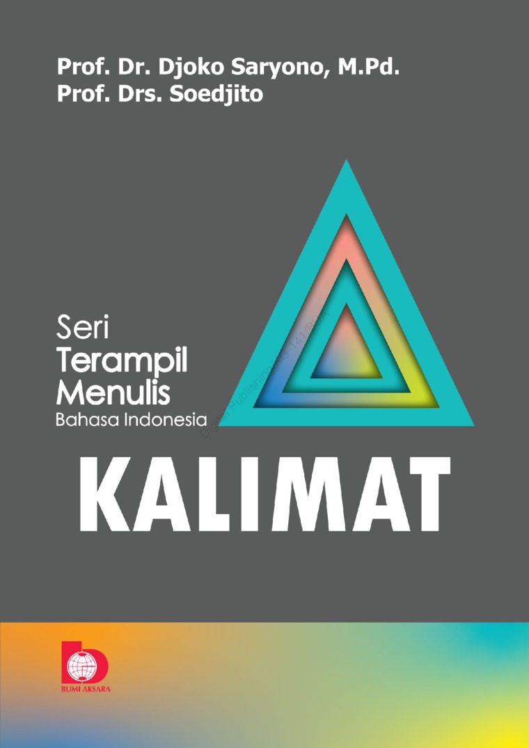 Seri terampil menulis bahasa Indonesia : kalimat
