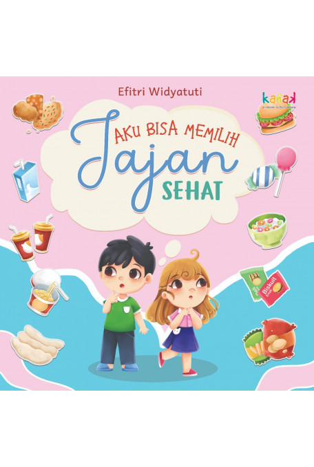Aku bisa memilih jajan sehat