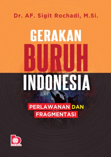 Gerakan buruh Indonesia :  perlawanan dan fragmentasi / Sigit Rochadi