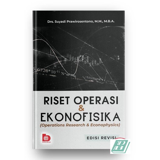 Riset operasi & ekonofisika : operations research & econophysics