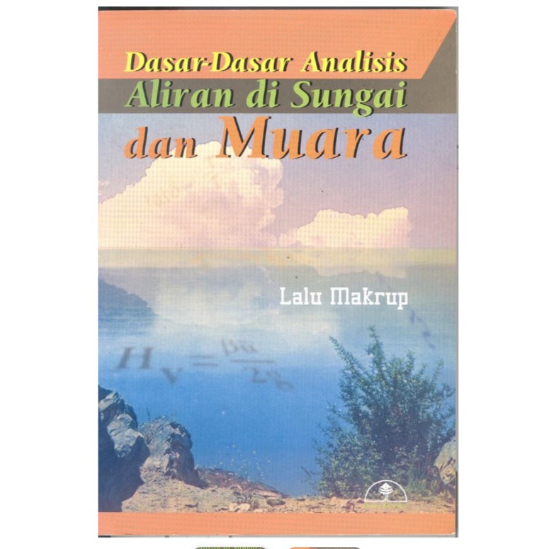Dasar-dasar anlisis aliran di sungai dan muara