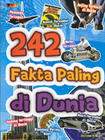 242 fakta paling di dunia ed. Ardianti P. Ayu, Dewi Fita