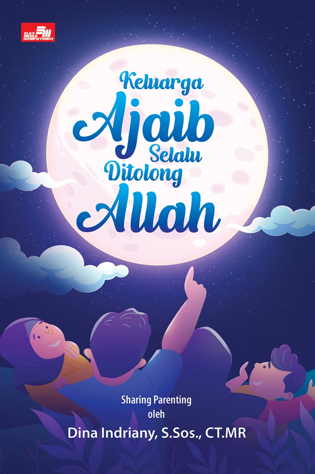 Keluarga ajaib selalu ditolong Allah