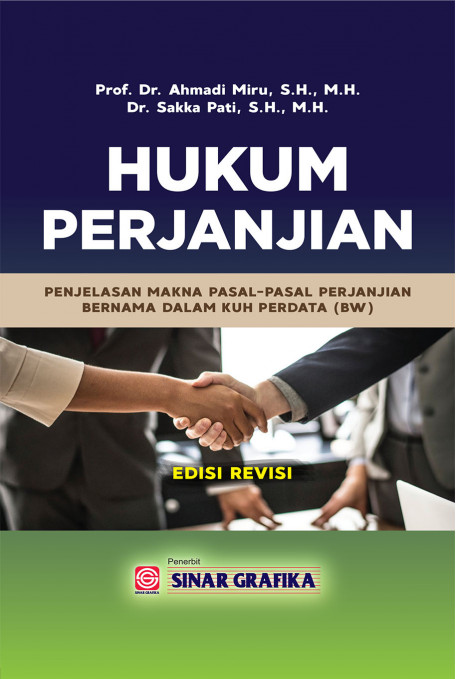 Hukum perjanjian : penjelasan makna pasal-pasal perjanjian bernama dalam KUH perdata (BW)