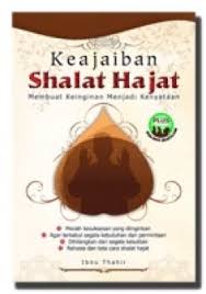 Keajaiban Shalat Hajat : Membuat Keinginan Menjadi Kenyataan