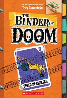 The binder of doom #3 : speedah-cheetah