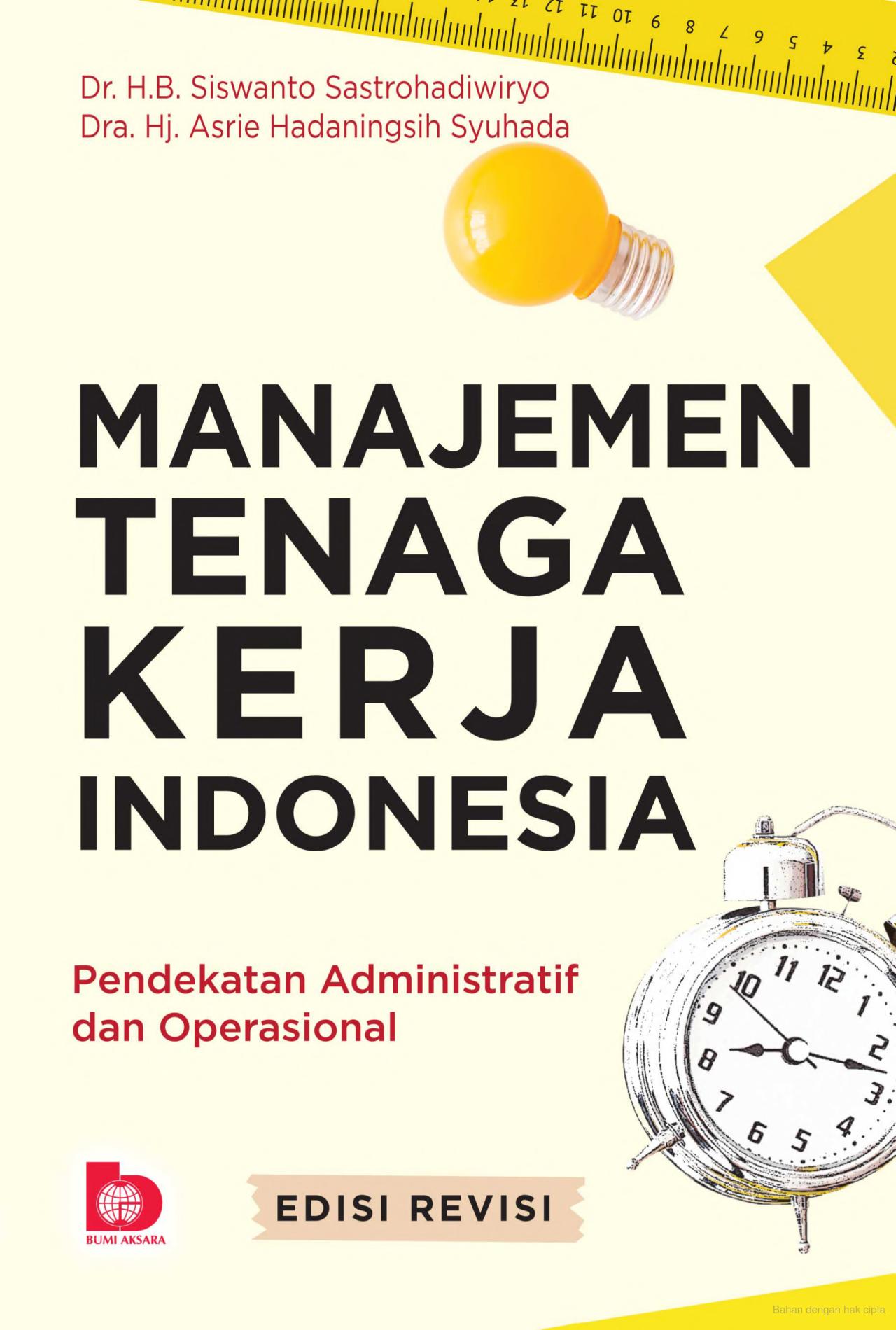 Manajemen tenaga kerja Indonesia : pendekatan administratif dan operasional