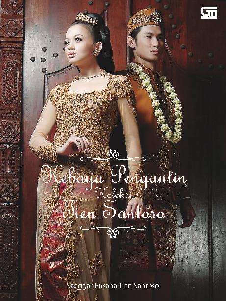Kebaya Pengantin koleksi Tien Santoso