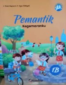 Pemantik 1B : kegemaranku untuk SD/MI Kelas I