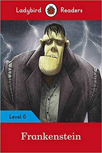 Ladybird readers level 6 - frankenstein