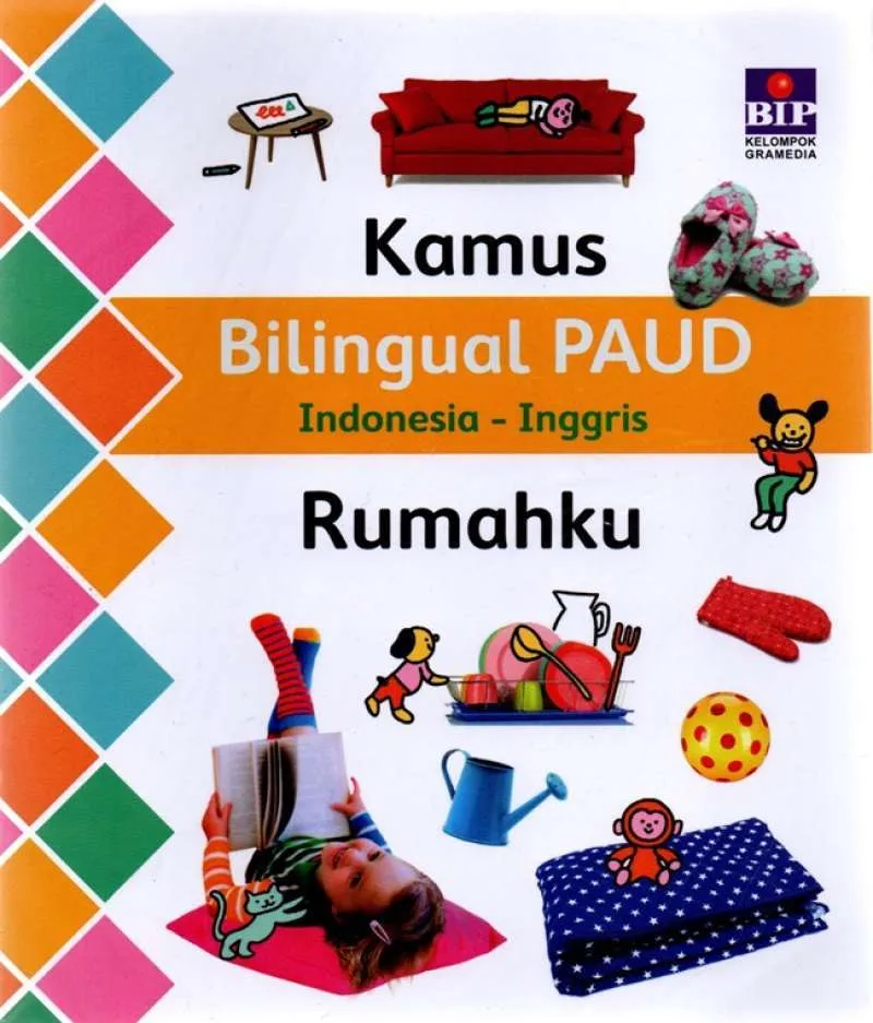 Kamus bilingual PAUD : rumahku