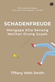 Schadenfreude : mengapa kita senang melihat orang lain susah