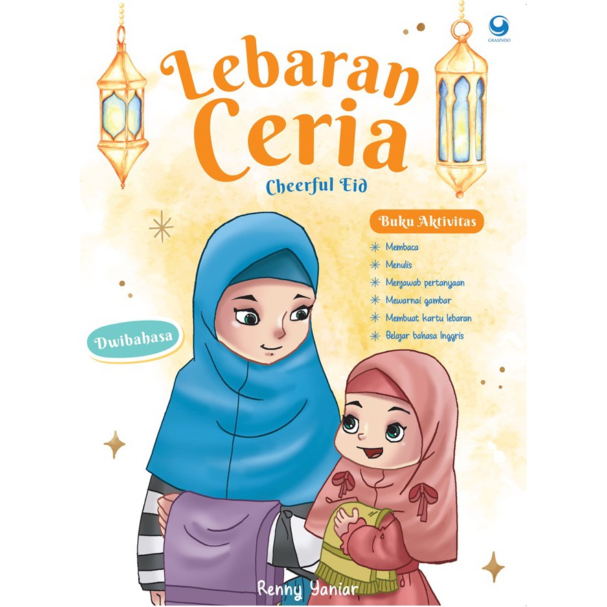 Lebaran ceria : cheerful Eid
