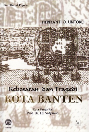 Kebesaran dan tragedi Kota Banten