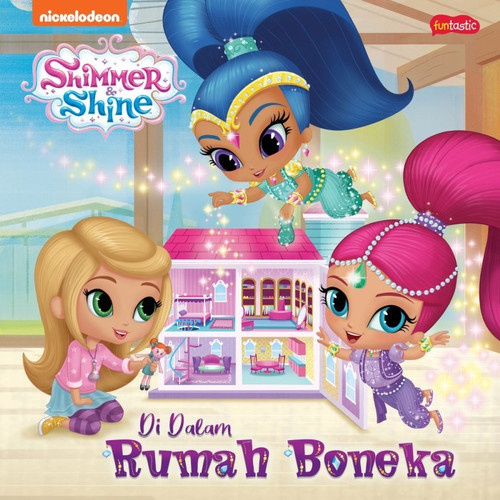 Shimmer and shine : di dalam rumah boneka
