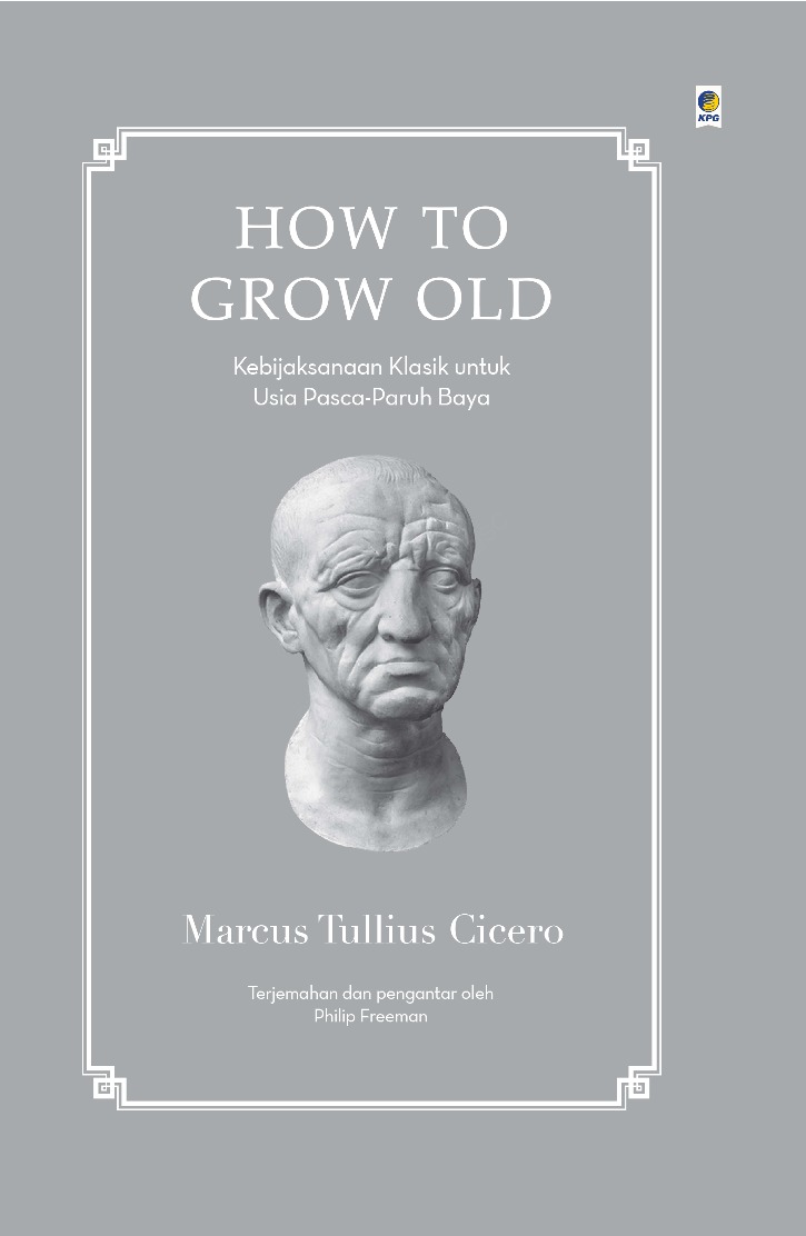 How to grow old : Kebijaksanaan klasik untuk usia pasca-paruh baya