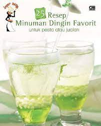 25 Resep minuman dingin favorit untuk pesta atau jualanan