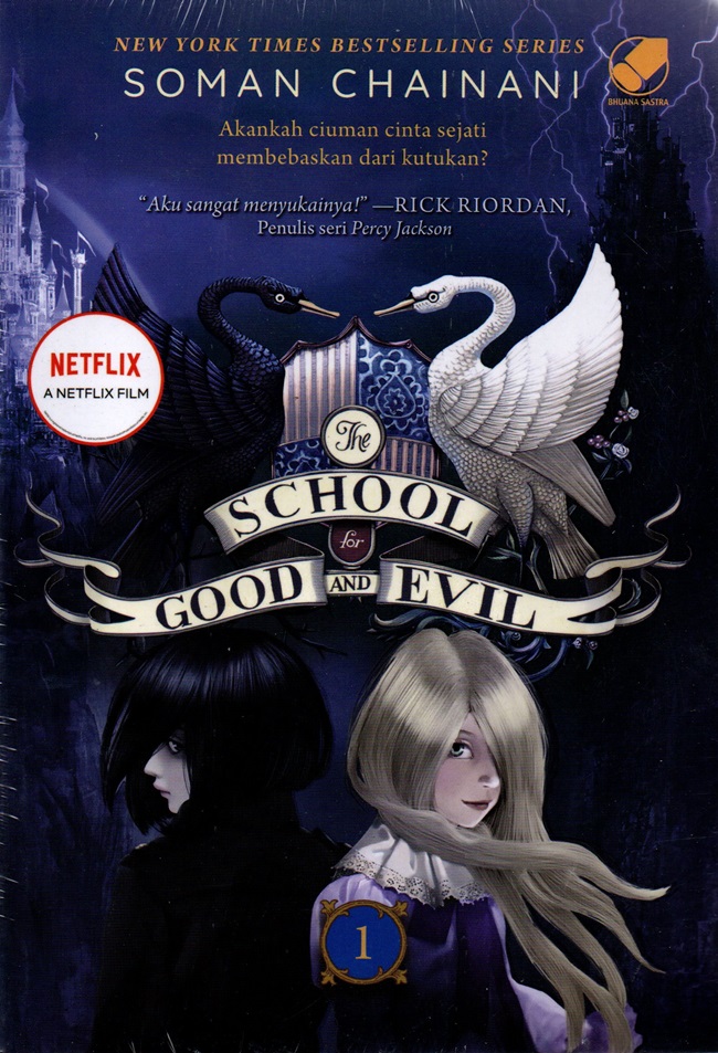 The school for good and evil 1 : sekolah kebaikan dan kejahatan
