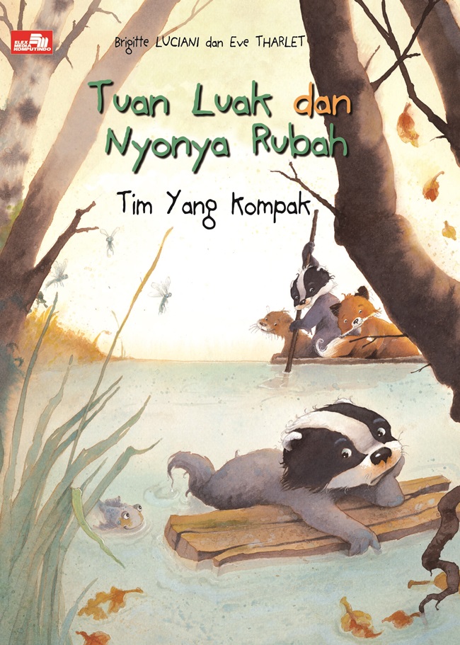 Tuan luak dan nyonya rubah : tim yang kompak