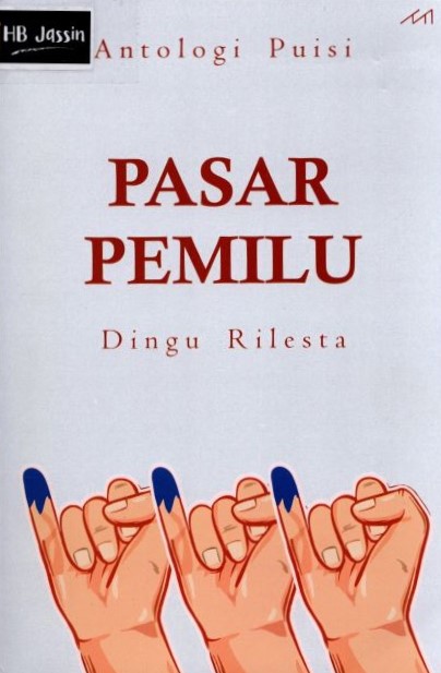 Pasar pemilu : antologi puisi