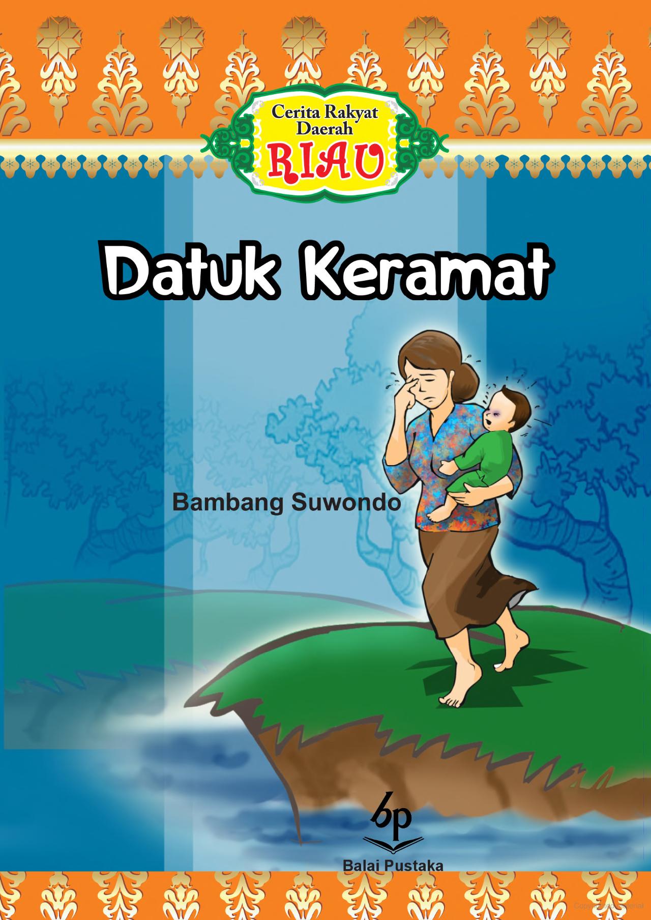 Datuk keramat : dan cerita-cerita lain