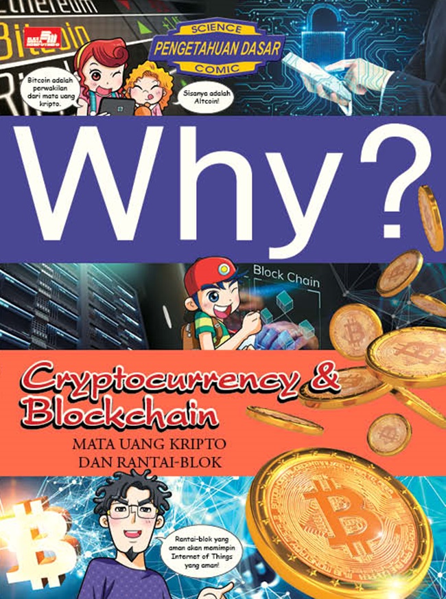 Why? cryptocurrencies & blockchain : mata uang kripto dan rantai-blok