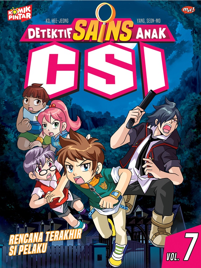 Detektif sains anak - CSI Vol.7 : rencana terakhir si pelaku
