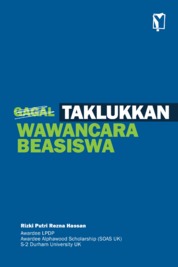 Taklukkan wawancara beasiswa / Rizki Putri Rezna Hassan ; editor, Annita Mamoedi