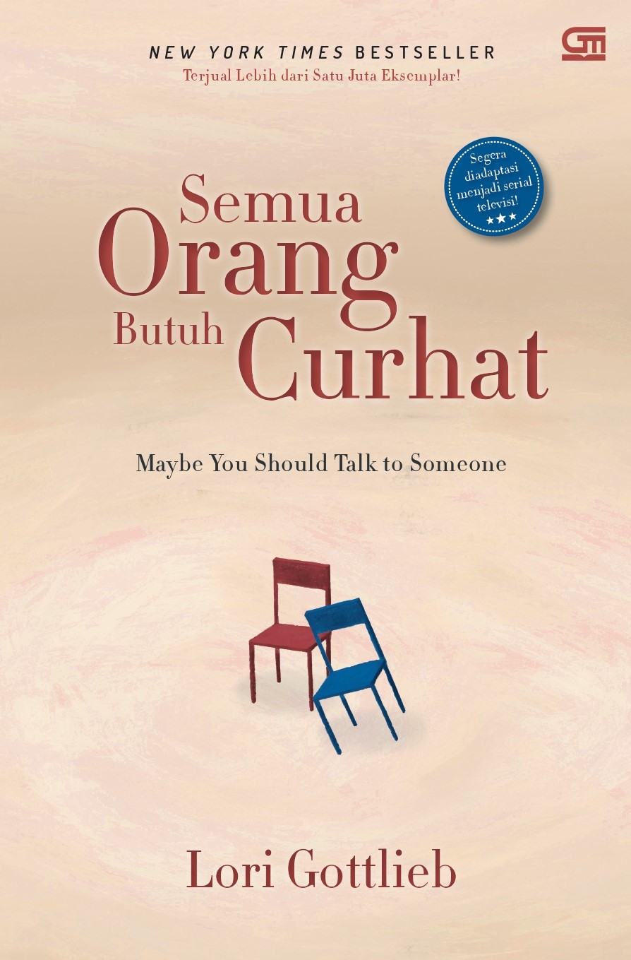 Semua orang butuh curhat : maybe you should talk to someone