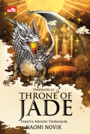 Throne of jade : talkhta negeri Tiongkok