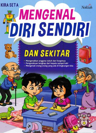 Mengenal diri sendiri dan sekitar