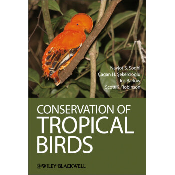Conservation of tropical birds / Navjot S. Sodhi