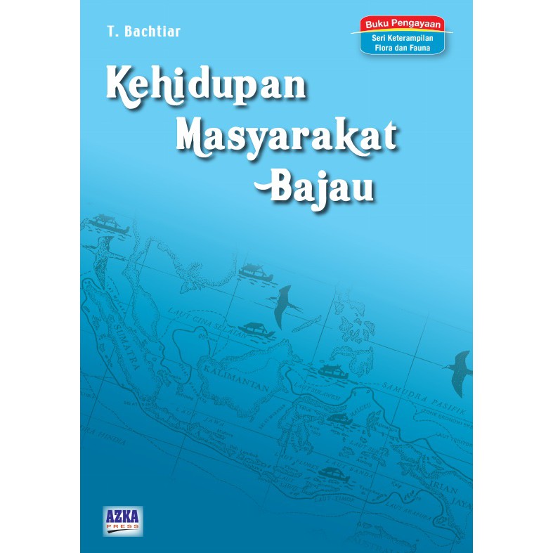 Kehidupan masyarakat Bajau